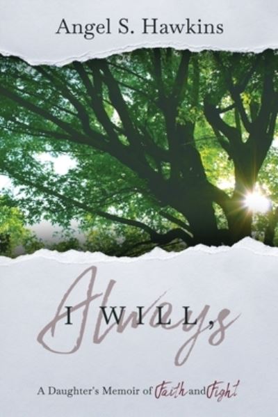 Cover for Angel S Hawkins · I Will Always (Paperback Book) (2020)