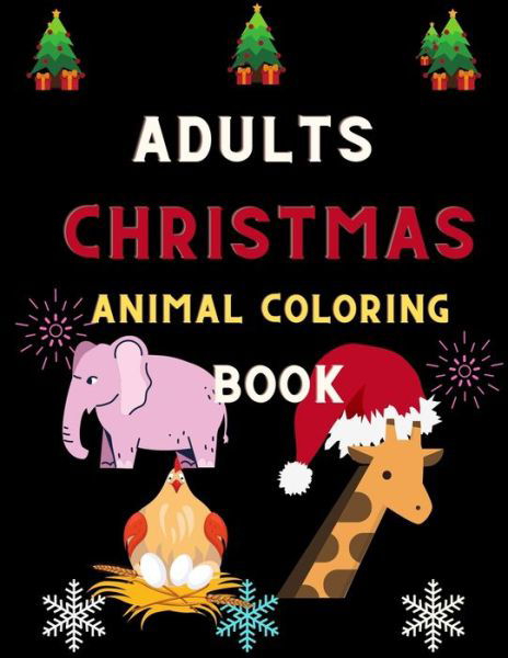 Cover for Alejandro Vann · Adults Christmas animal coloring book (Taschenbuch) (2020)