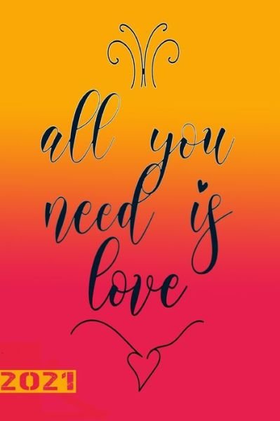 Cover for Gdimido Art · All You Need Is Love 2021 (Pocketbok) (2020)