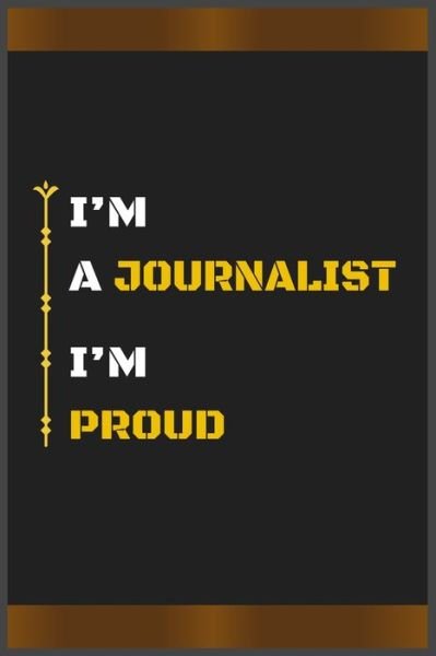 Cover for Hb Arts · I'm a Journalist I'm Proud (Paperback Book) (2020)