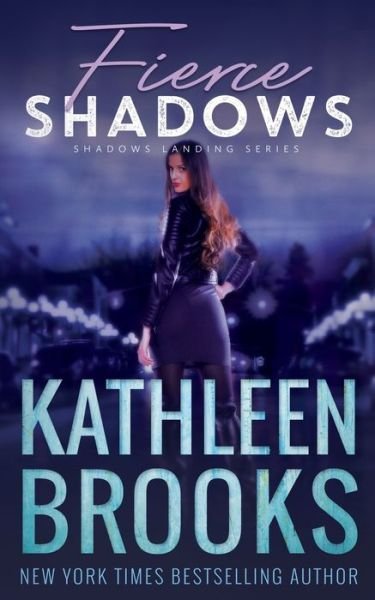 Cover for Kathleen Brooks · Fierce Shadows (Paperback Book) (2020)
