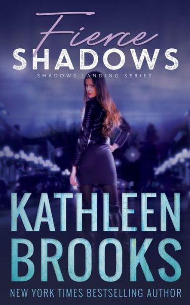 Cover for Kathleen Brooks · Fierce Shadows (Taschenbuch) (2020)