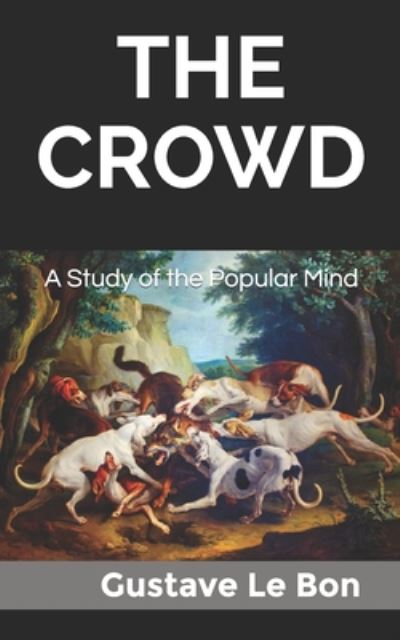 Cover for Gustave Le Bon · The Crowd (Paperback Book) (2020)