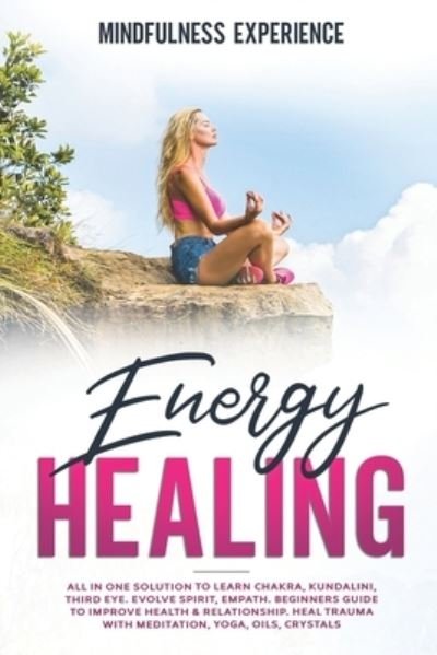 Cover for Mindfulness Experience · Energy Healing (Paperback Book) (2020)
