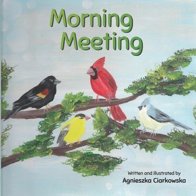 Cover for Agnieszka Ciarkowska · Morning Meeting (Paperback Book) (2020)