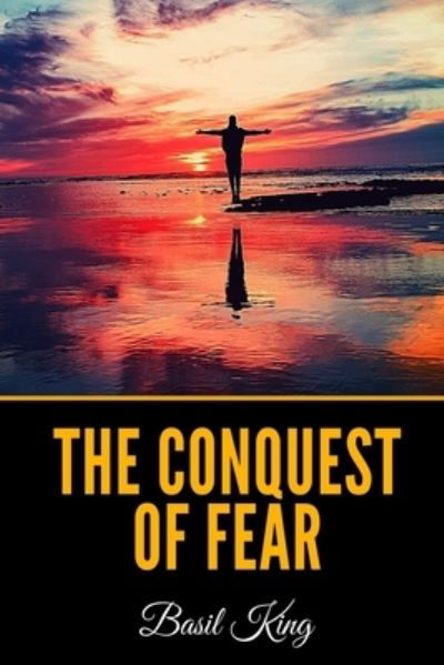 Cover for Basil King · The Conquest of Fear (Paperback Book) (2020)