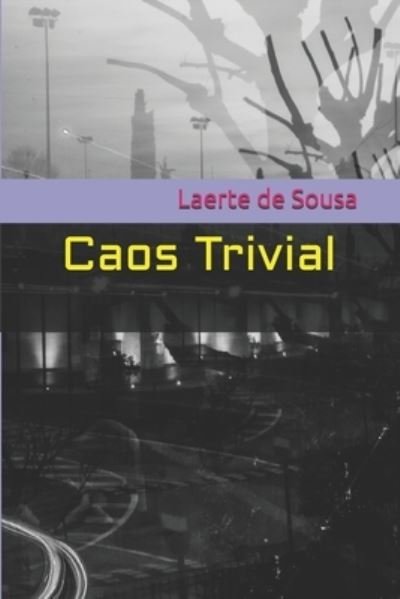 Cover for Laerte Santos · Caos Trivial (Book) (2020)