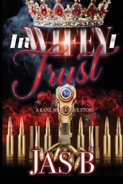 Cover for Jas B · In Wifey I Trust (Pocketbok) (2020)