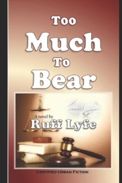 Cover for Ruff Lyfe · Too Much To Bear (Paperback Bog) (2021)