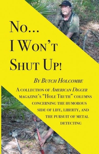 Cover for Butch Holcombe · No...I Won't Shut Up! (Paperback Book) (2021)