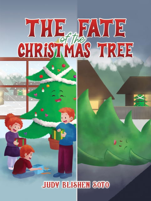 Cover for Judy Blishen Soto · The Fate of the Christmas Tree (Paperback Book) (2024)