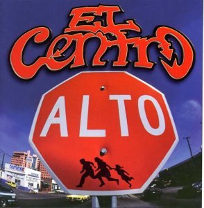 Cover for El Centro · Alto! (CD) (2004)