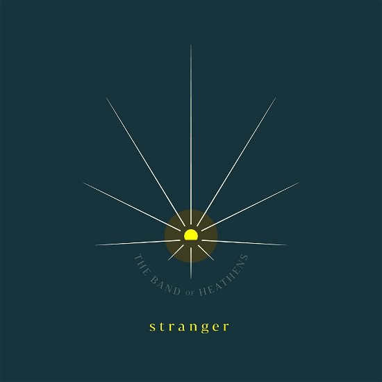 Cover for Band Of Heathens · Stranger (CD) (2020)