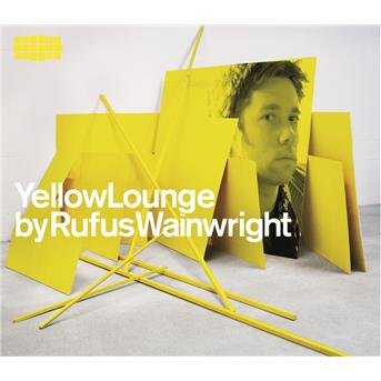 Yellow Lounge Compiled by - Rufus Wainwright - Musiikki - Classical - 0028944291537 - perjantai 25. toukokuuta 2007