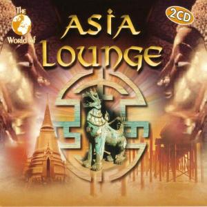 World Of Asia Lounge - V/A - Musiikki - WORLD OF - 0090204941537 - torstai 16. toukokuuta 2002