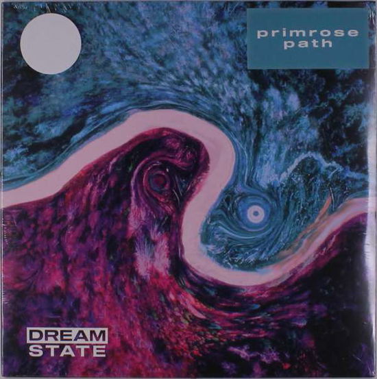 Cover for Dream State · Primrose Path (LP) (2019)