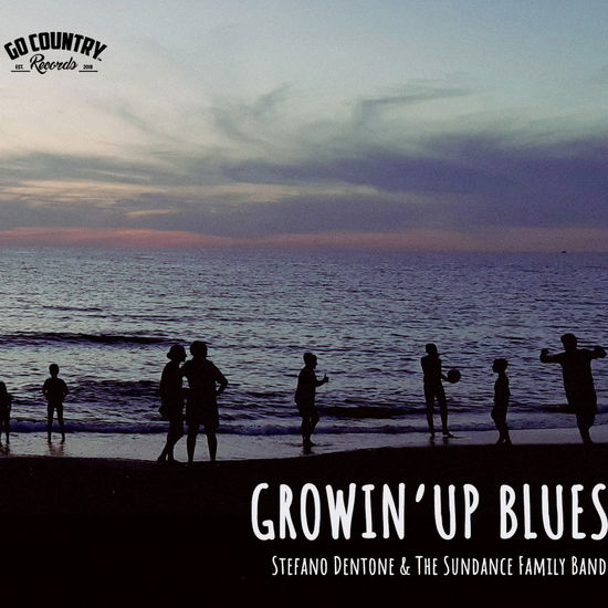 Cover for Stefano Dentone &amp; The Sundance Family Band · Growin' Up Blues (CD) (2024)