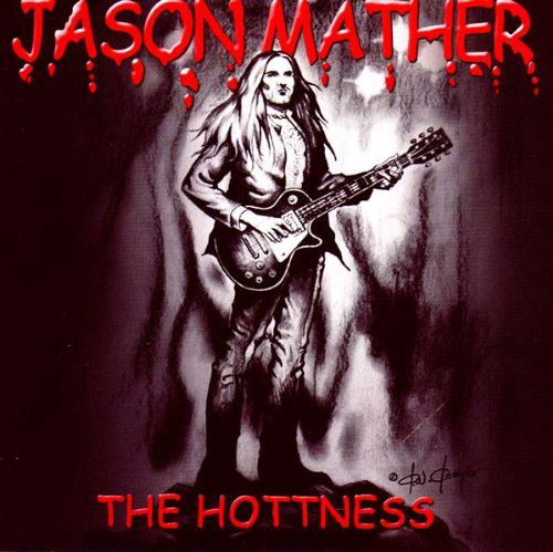 Cover for Jason Mather · Hottness (CD) (2006)