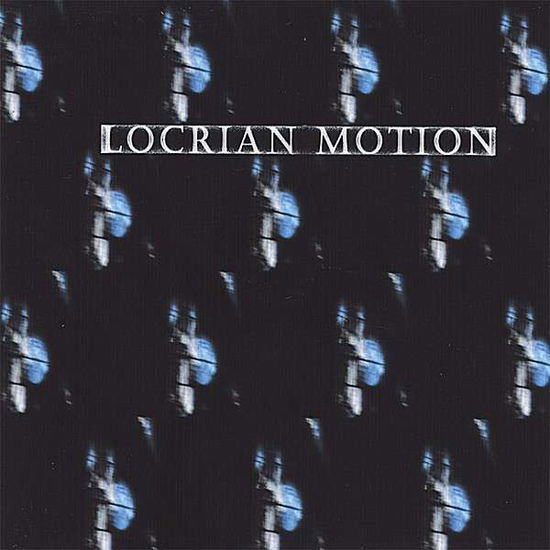 Cover for Bam · Locrian Motion (CD) (2006)