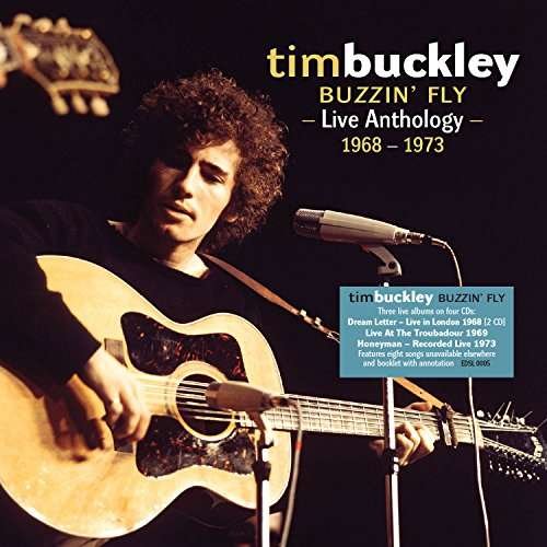 Cover for Tim Buckley · Buzzin' Fly - Live Anthology, 1968 - 1973 (CD) (2017)