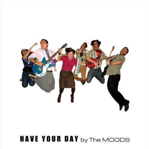 Cover for Moods · Have Your Day (CD) (2008)