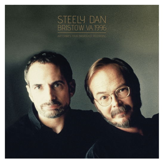 Bristow, Va 1996 (2lp/140g) - Steely Dan - Music - PARACHUTE - 0803341505537 - October 16, 2020