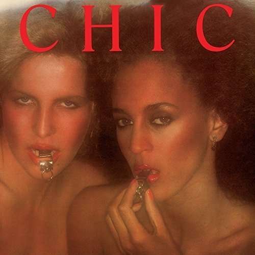 Chic - Chic - Musique - FRIDAY - 0829421191537 - 13 mai 2016