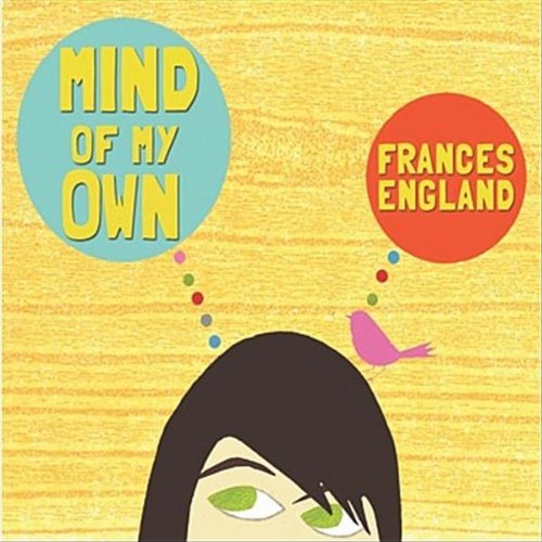 Cover for Frances England · Mind of My Own (CD) (2010)