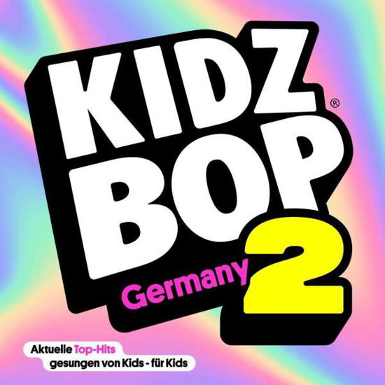 Kidz Bop Germany 2 - Kidz Bop Kids - Música - POLYDOR - 0888072112537 - 6 de septiembre de 2019