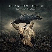 Cover for Phantom Druid · Stages Of Twilight (LP) (2021)