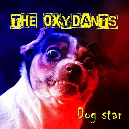 Cover for Oxydants · Dog Star (LP) (2022)