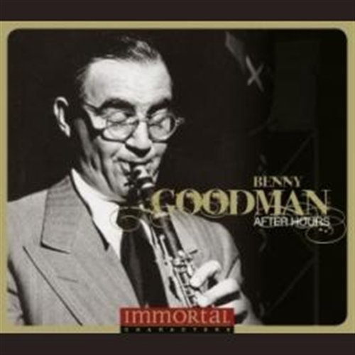 Cover for Benny Goodman · Immortal Characters:After Hours (CD) (2011)
