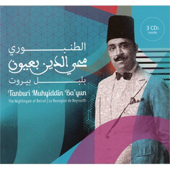 Cover for Tanburi Muhyiddin Ba'yun · Le Rossignol De Beyrouth (CD) (2019)
