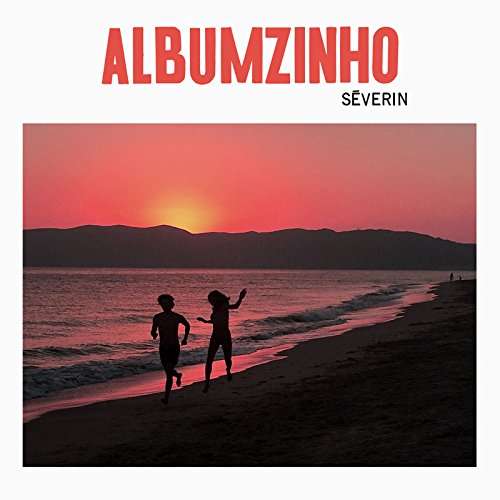 Cover for Severin · Albumzinho (CD) (2016)