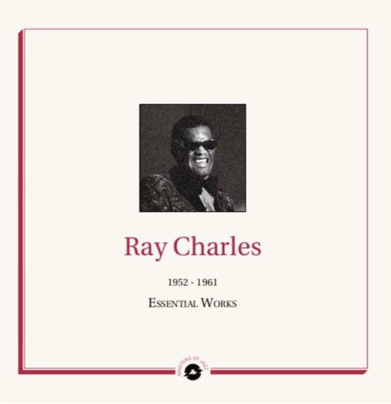 Essential Works 1952-1961 - Ray Charles - Música - DIGGERS FACTORY - 3760300312537 - 17 de dezembro de 2021