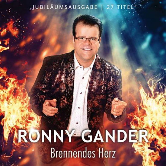 Brennendes Herz - Ronny Gander - Musikk - BOGNE - 4012897172537 - 16. oktober 2018