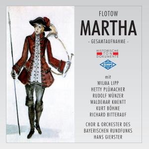 Martha - F.v. Flotow - Musiikki - CANTUS LINE - 4032250090537 - maanantai 4. joulukuuta 2006