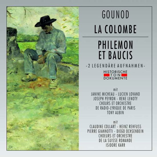 Cover for Gounod C. · La Colombe / Philemon et Ba (CD) (2019)