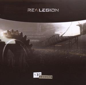 Cover for Re-legion · 13 Seconds (CD) (2007)