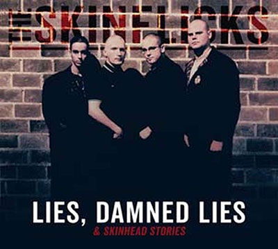 Lies, Damned Liesand Skinhead Stories - The Skinflicks - Muziek - TRISOL - 4260063947537 - 28 april 2023