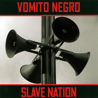 Cover for Vomito Negro · Slave Nation (CD) [EP edition] (2011)