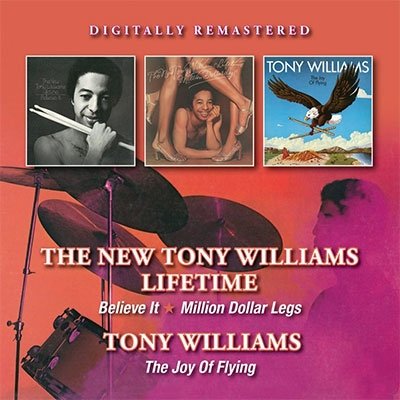 Cover for Tony Williams · Believe It/million Dollar Legs / the Joy of Flying (CD) [Japan Import edition] (2018)