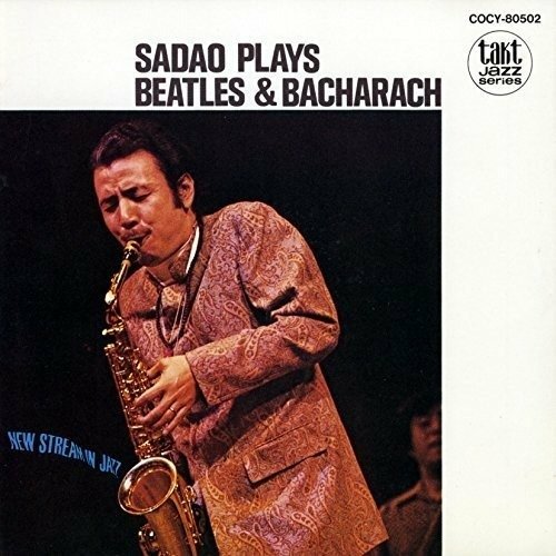 Sadao Plays Bacharach & Beatles - Sadao Watanabe - Music - COLUMBIA - 4549767041537 - April 27, 2018