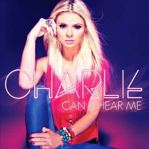 Cover for Charlie · Can U Hear Me (CD) [Japan Import edition] (2013)