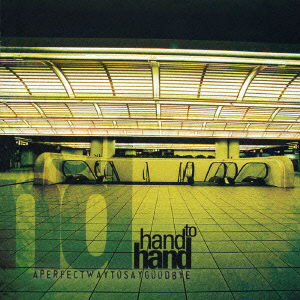 Cover for Hand to Hand · Perfect Way to Say Goodbye (CD) [Japan Import edition] (2005)