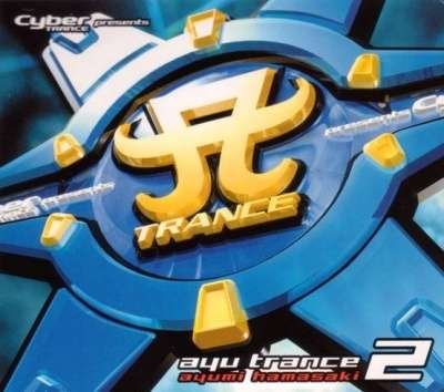 Cover for Ayumi Hamasaki · Cyber Trance Presents Ayu Trance 2 (CD) (2008)