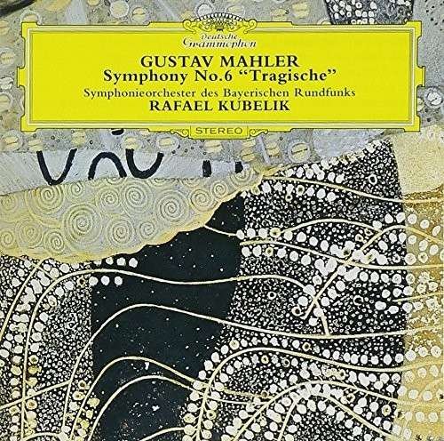 Cover for Mahler / Kubelik,rafael · Mahler: Symphony 6 Tragische (CD) [Japan Import edition] (2024)