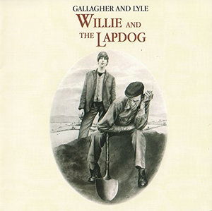 Cover for Gallagher &amp; Lyle · Willie And The Rapdogs (CD) [Bonus Tracks, Remastered edition] (2016)