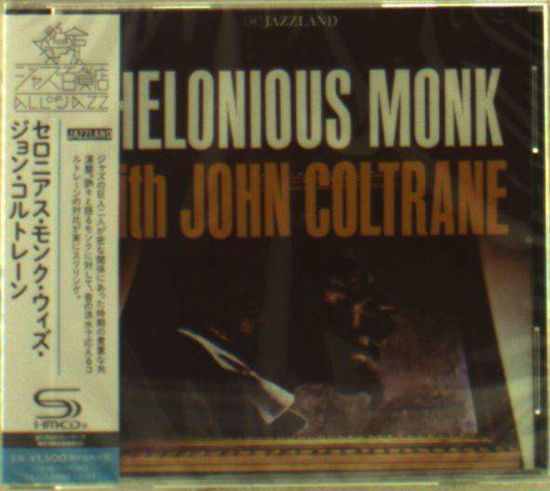 Cover for Thelonious Monk · Thelonious Monk with John Coltrane (CD) [Japan Import edition] (2016)