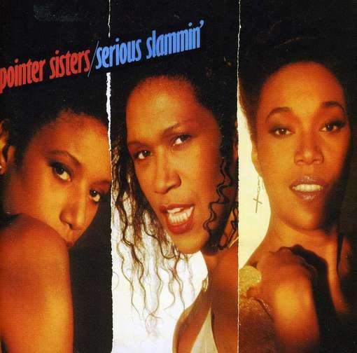 Serious Slammin' - Pointer Sisters - Música - CHERRY RED - 5013929042537 - 7 de agosto de 2015